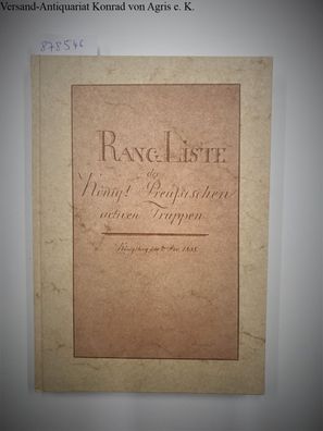 Rangliste der Königl. Preußischen Truppen von 1808 : Faksimiledruck der Ausgabe König