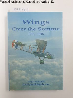 Wings Over the Somme, 1916-18