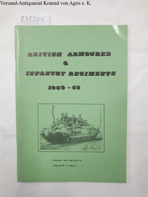 British Armoured and Infantry Regiments, 1939-45