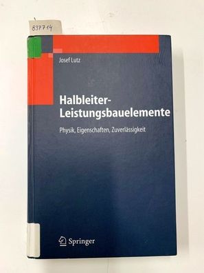 Lutz, Josef: Halbleiter-Leistungsbauelemente