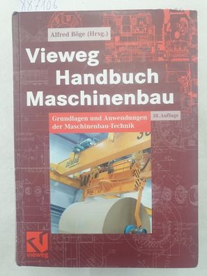 Vieweg Handbuch Maschinenbau - Grundlagen und Anwendungen der Maschinenbau-Technik :