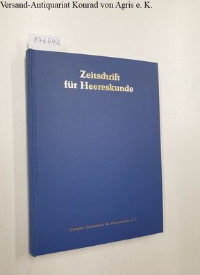 Deutsche Gesellschaft für Heereskunde (Hrsg.): Zeitschrift für Heereskunde : 53./54.