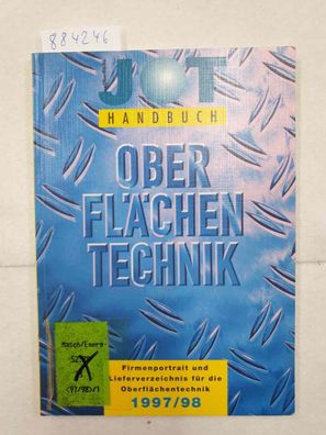 JOT Handbuch Oberflächentechnik 1997/ 1998: Eine Sonderpublikation von JOT Firmenport