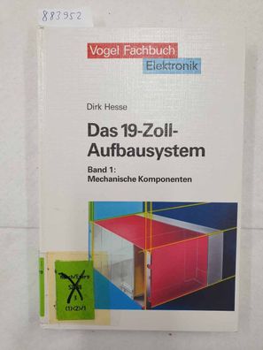 Bd. 1) Das 19-Zoll-Aufbausystem: Das Neunzehn-Zoll-Aufbausystem, 2 Bde., Bd.1, Mecha