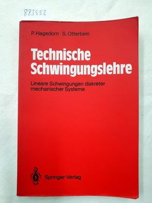 Technische Schwingungslehre; Teil: [Bd. 1]., Lineare Schwingungen diskreter mechanisc