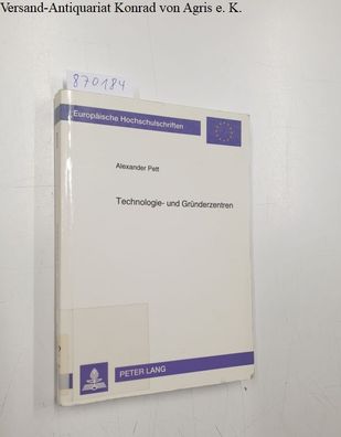 Pett, Alexander: Technologie- und Gründerzentren : empirische Analyse eines Instrumen