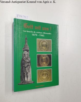 Catella, Francis: Les boucles de ceinture allemandes 1870-1945