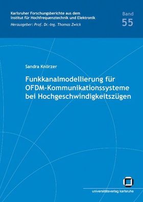 Knörzer, Sandra: Funkkanalmodellierung für OFDM-Kommunikationssysteme bei Hochgeschwi