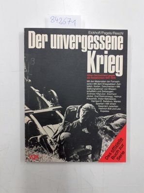 Eickhoff, Matthias, W. Pagels und Reschl: Der unvergessene Krieg, Hitler Deutschland
