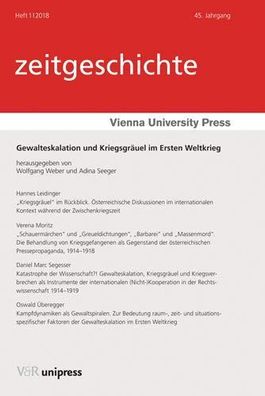 Weber, Wolfgang und Adina Seeger: Gewalteskalation und Kriegsgräuel im Ersten Weltkri