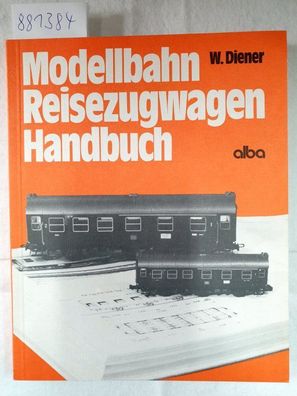 Modellbahn Reisezugwagen Handbuch :