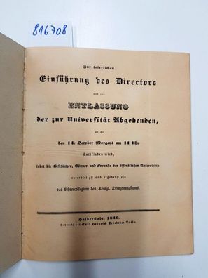 Carl Heinrich Friedrich Dölle: Zur feierlichen Einführung des Directors und zur Entla