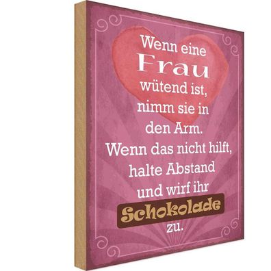 vianmo Holzschild Holzbild Spruch 30x40 cm wenn Frau wütend wirf Schokolade