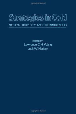 Wang, L.C.H. and J.W. Hudson: Strategies in Cold Natural Turpidity and Thermogenesis
