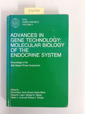 Puett, David: Advances in Gene Technology: Molecular Biology of the Endocrine System