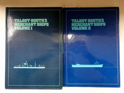 Talbot-Booth's Merchant Ships Volume 1 & 2 :