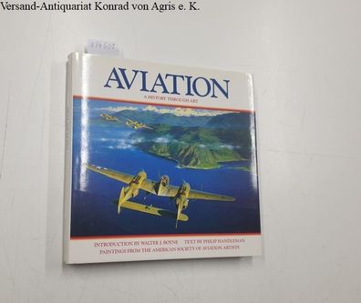 Handleman, Philip: Aviation: A History Through Art