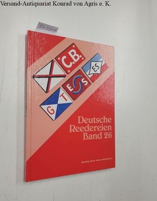 Detlefsen, Gert Uwe: Deutsche Reedereien : Band 26 :