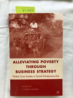 Alleviating Poverty through Business Strategy