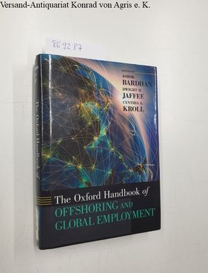 Bardhan, Ashok, Dwight M. Jaffee and Cynthia A. Kroll: The Oxford Handbook of Offshor