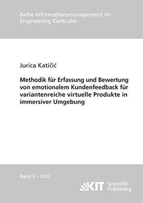 Katicic, Jurica: Methodik fuer Erfassung und Bewertung von emotionalem Kundenfeedback