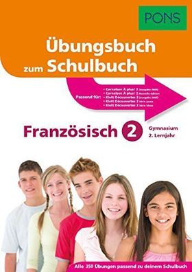 PONS: PONS Übungsbuch zum Schulbuch Französisch; Teil: 2., Gymnasium 2. Lernjahr