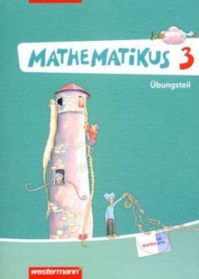 Mathematikus - Allgemeine Ausgabe 2007: Übungsteil 3 :