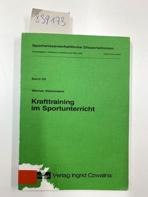 Steinmann, Werner: Krafttraining im Sportunterricht