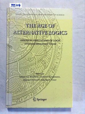 The Age of Alternative Logics: Assessing Philosophy of Logic and Mathematics Today (L