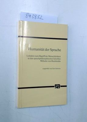Schroers, Gerd: Humanität der Sprache. Leitsätze zum Begriff der Menschlichkeit in de