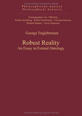 Englebretsen, George: Robust reality : an essay in formal ontology.
