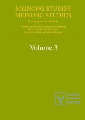 Forschungsstelle und Alfred Schramm: Meinong Studies / Meinong Studien: Volume 3 / Ba