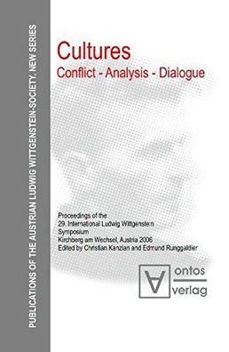 Kanzian, Christian and Edmund Runggaldier: Cultures. Conflict - Analysis - Dialogue: