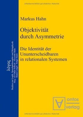 Hahn, Markus: Objektivität durch Asymmetrie: Die Identität der Ununterscheidbaren in