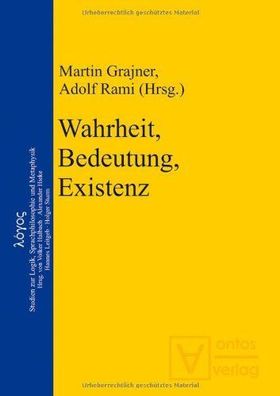 Grajner, Martin (Herausgeber) und Adolf (Herausgeber) Rami: Wahrheit - Bedeutung - Ex
