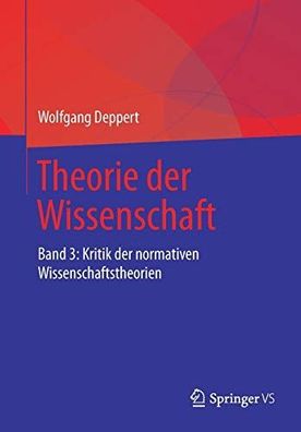 Deppert, Wolfgang: Kritik der normativen Wissenschaftstheorien.