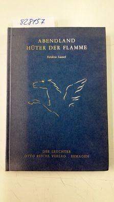 Lionel, Frederic: Abendland, Hüter der Flamme