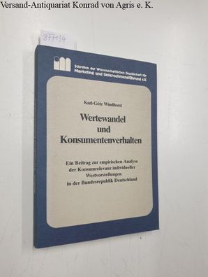 Windhorst, Karl-Götz: Wertewandel und Konsumentenverhalten. Ein Beitrag zur empirisch