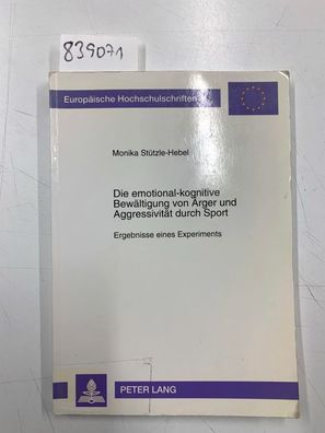 Stützle-Hebel, Monika: Die emotional-kognitive Bewältigung von Ärger und Aggressivitä