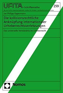 Oppermann, Jan Philipp: Die kollisionsrechtliche Anknüpfung internationaler Urheberre