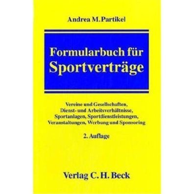 Partikel, Andrea M.: Formularbuch für Sportverträge: Vereine und Gesellschaften, Dien
