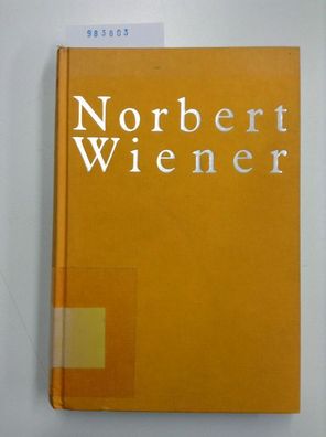 Norbert Wiener 1894-1964 (Vita Mathematica, Band 5)