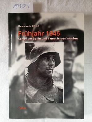 Frühjahr 1945 : Kampf um Berlin und Flucht in den Westen.
