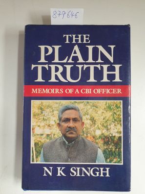 The Plain truth : Memoirs of a CBI officer