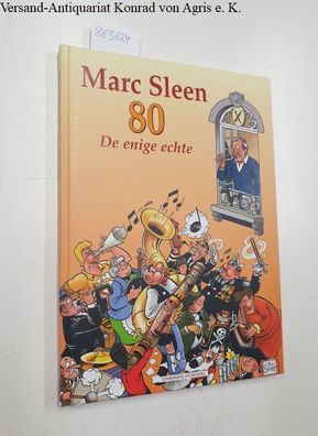 Standard Uitgiverij: Marc Sleen 80: de enige echte