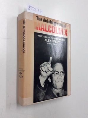 Haley, Alex: The Autobiography of Malcolm X with the Assistance of Alex Haley w/ intr