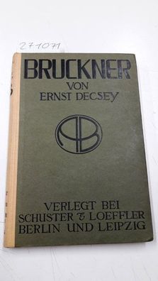 Decsey, Ernst: Bruckner