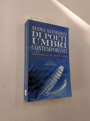 Lepri, Luciano und Giovanni Zavarella: Nuova antologia di poeti umbri contemporanei.