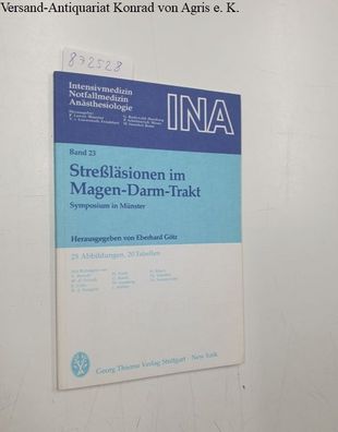 Götz, Eberhard [Hrsg.] und Volker Berndt [Mitarb.]: Stressläsionen im Magen-Darm-Trak