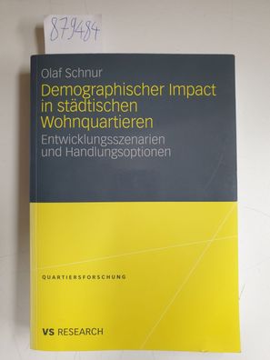 Demographischer Impact in städtischen Wohnquartieren :